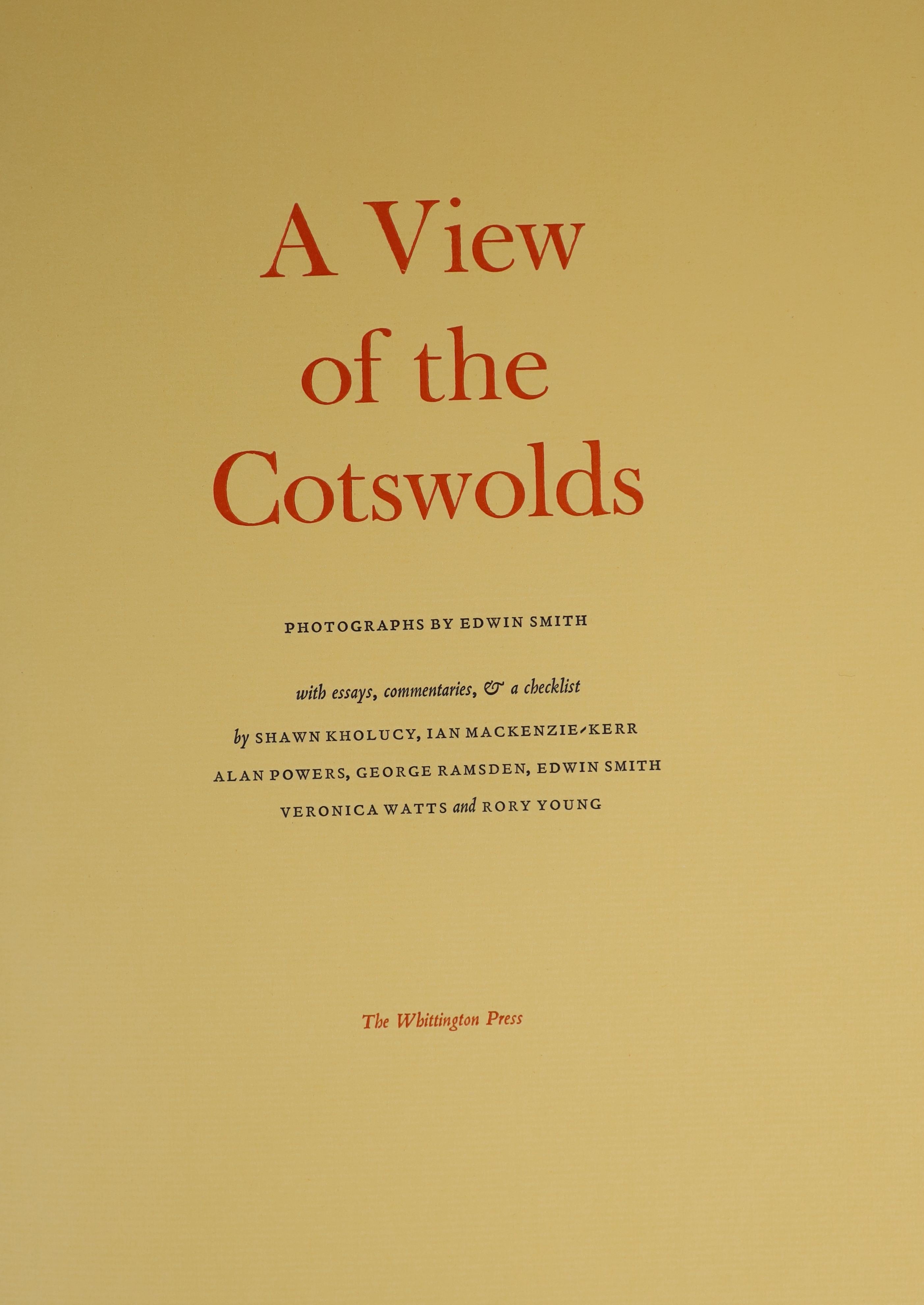 View…- A View of the Cotswolds, one of 70, with photographs by Edwin Smith, folio, half morocco, together with 2 separately bound prints from original negatives, in slip case, Whittington Press, 2005